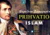 Napoleon Bonaparta izjavio: “Islamska je vjera najbolja od svih”, htio je uspostaviti vlast na načelima Kur’ana Napoleon Bonaparta prihvatio islam