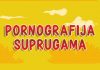 Epizoda 5: Pornografija suprugama | Izgubljen u svijetu pornografije
