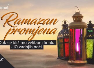 Ramazan promjena – 17. dan: Dok se bližimo velikom finalu
