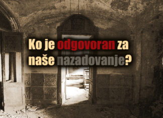 Ko je odgovoran za naše nazadovanje? ko je odgovoran za nase nazadovanje