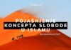 Pojašnjenje koncepta slobode u islamu | Šejh Abdulaziz et-Tarifi