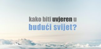 Kako biti uvjeren u budući svijet? buduci svijet
