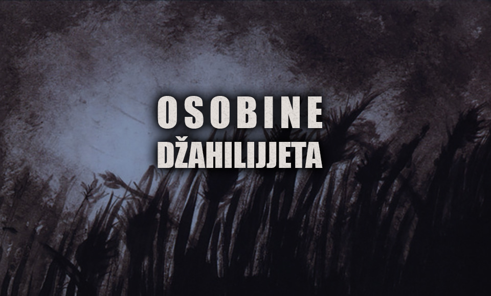 OSOBINE DZAHILIJJETA