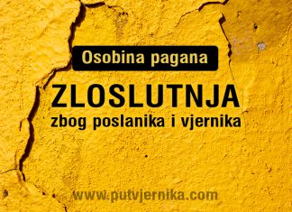 Osobina pagana: Zlosutnja zbog poslanika i vjernika zloslutnja