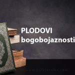 PLODOVI BOGOBOJAZNOSTI