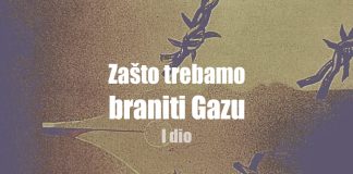 Zašto trebamo braniti Gazu (I dio)