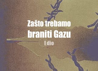 Zašto trebamo braniti Gazu (I dio)