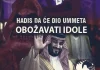 Hadis o tome da će dio ovoga ummeta obožavati idole
