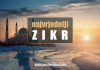 Najvrjedniji zikr – veličanje i slavljenje Allaha Uzvišenog