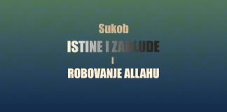 Sukob istine i batila i ubudijet – robovanje Allahu u tome (II dio)