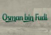 Jedan dan Ramazana – jedan vojskovođa iz islamske historije: Osman bin Fudi